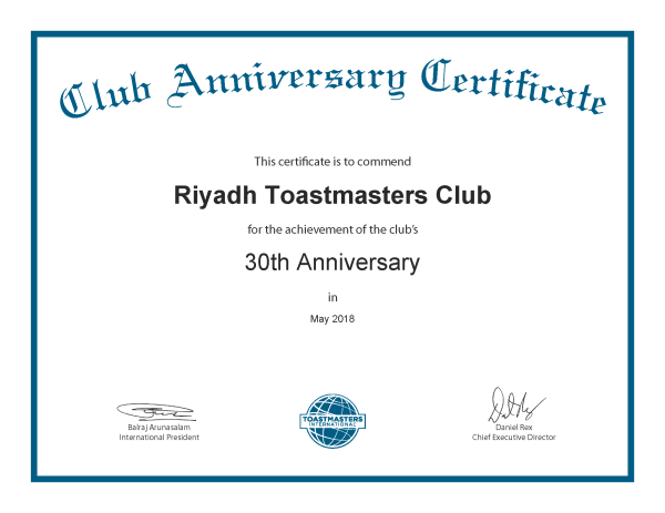 Club Anniversary Certificate showing that Riyadh Toastmasters Club has celebrated it's 30th anniversary in May 2018